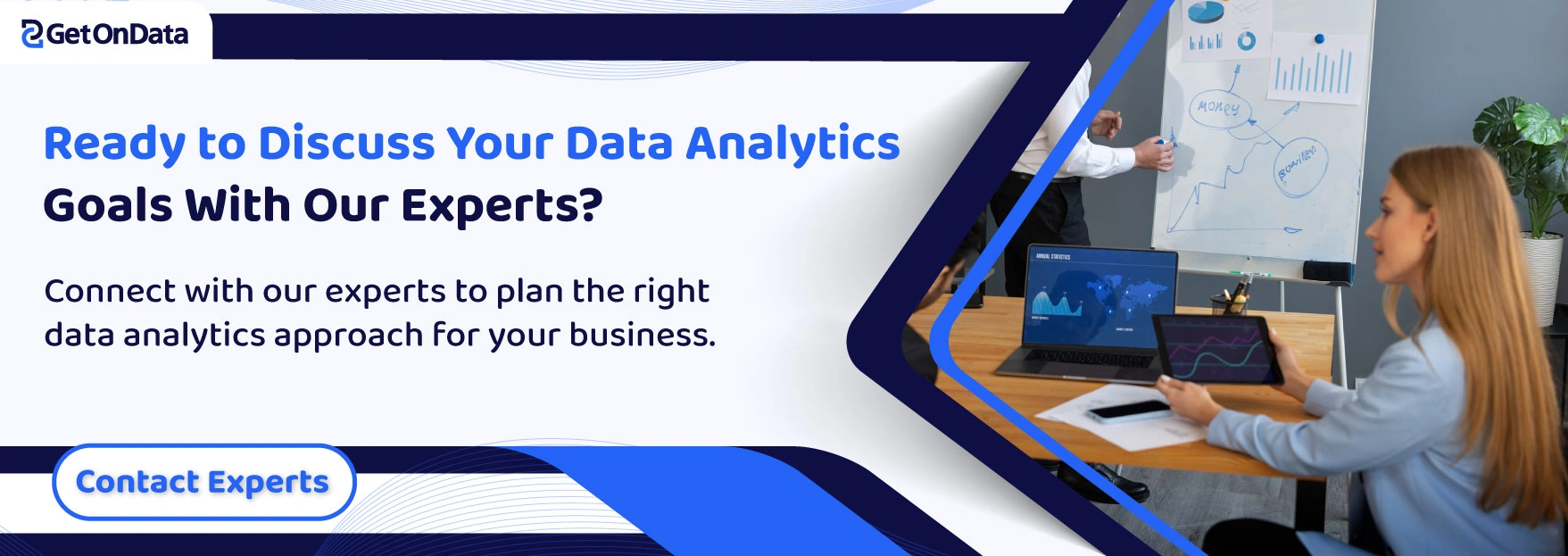 Ready to Discuss Your Data Analytics Goals With Our Experts?

